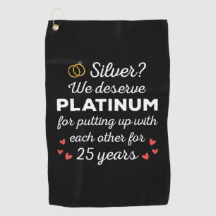 25th Wedding Anniversary I - Silver Funny Couple Golf Towel