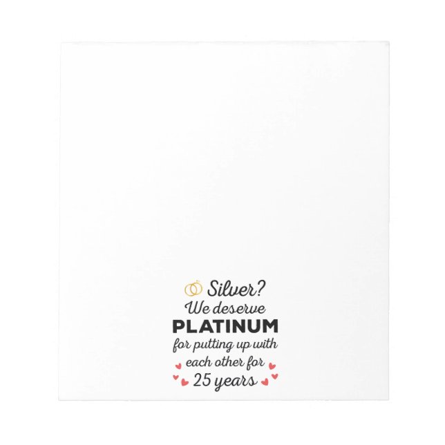 25th Wedding Anniversary I - Silver Funny Couple Notepad (Front)