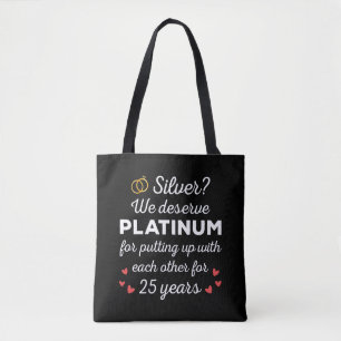 25th Wedding Anniversary I - Silver Funny Couple Tote Bag