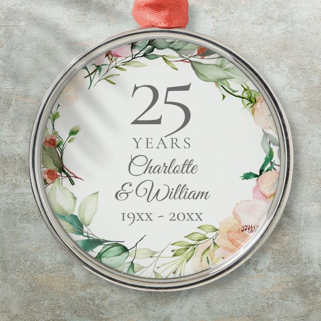 25th Wedding Anniversary Roses Floral Garland  Metal Ornament (25th Wedding Anniversary Roses Floral Garland Metal Ornament)