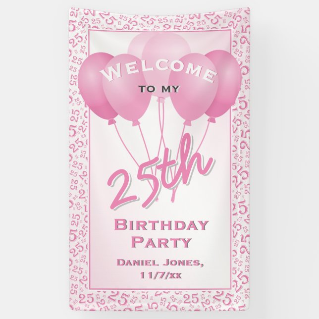 25th Welcome Pink & White Random Number Pattern 25 Banner (Vertical)