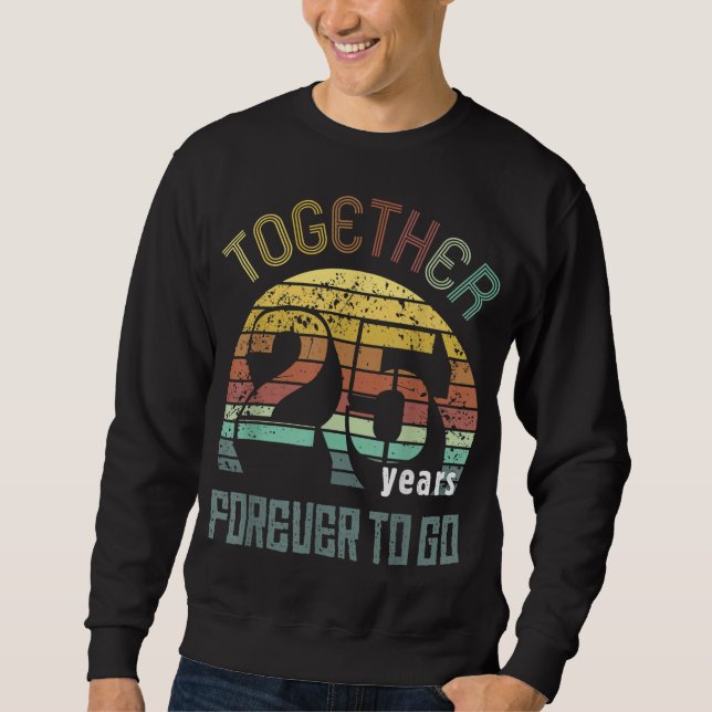 25th Years Wedding Anniversary Gifts For Couples M Sweatshirt (Front)