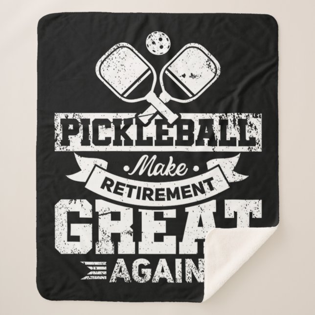 26.Pickleball Make Retirement Great Again Sherpa Blanket (Front)