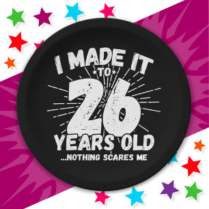 26 Year Old Sarcastic Meme Funny 26th Birthday Paper Plate