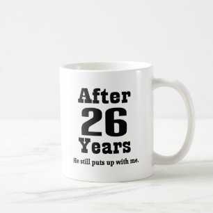26th Anniversary (Funny) Coffee Mug