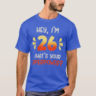 26th birthday 1 T-Shirt