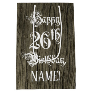 26th Birthday: Fancy, Faux Wood Look + Custom Name Medium Gift Bag