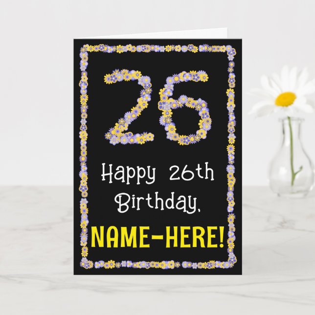 26th Birthday: Floral Flowers Number, Custom Name Card (Small Plant)