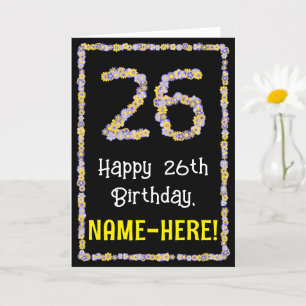 26th Birthday: Floral Flowers Number, Custom Name Card