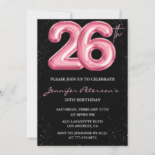 26th birthday invitations Pink Balloon Glam Black