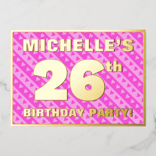26th Birthday Party — Fun Pink Hearts and Stripes