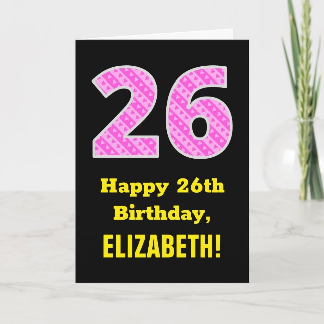 26th Birthday: Pink Stripes and Hearts "26" + Name Card (Front)