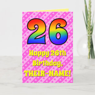 26th Birthday: Pink Stripes & Hearts, Rainbow # 26 Card