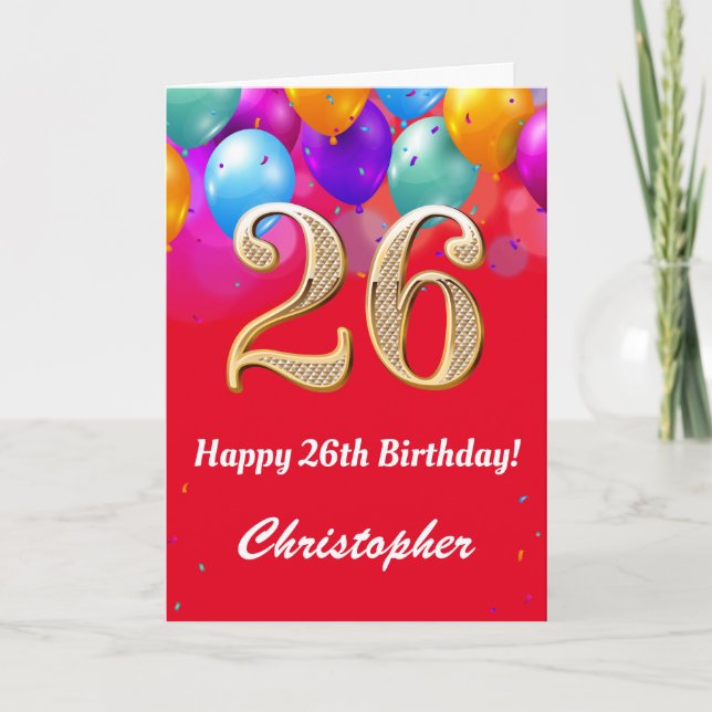 26th Birthday Red and Gold Colourful Balloons Card (Front)