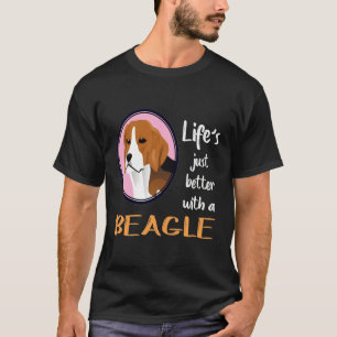 275 Life Just Better With A Beagle T-Shirt