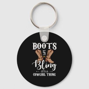 27.Boots And Bling Its A Cowgirl Thing Key Ring