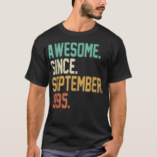 27 Years Old Gift Awesome Since September 1995 27t T-Shirt