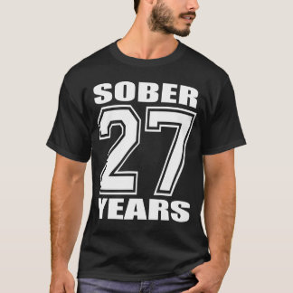 27 YEARS  Sober White on Dark T-Shirt