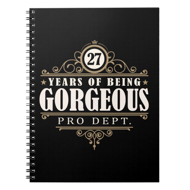 27th Birthday (27 Years Of Being Gorgeous) Notebook (Front)