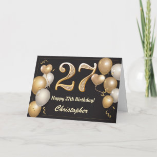 27th Birthday Black and Gold Balloons Birthday Card