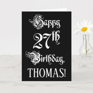 27th Birthday: Fancy, Elegant Script + Custom Name Card