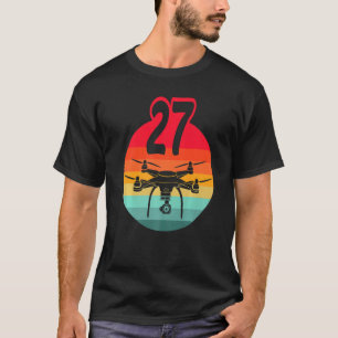 27th Birthday I Retro Remote Control Drones With C T-Shirt