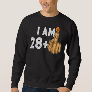 28+1 Middle Finger 29th Birthday Provocative Sweatshirt