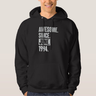 28 Year Old 28th Birthday Awesome Since June 199 Hoodie