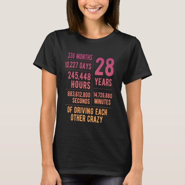 28 Years Married Funny 28th Wedding Anniversary T-Shirt (Front)