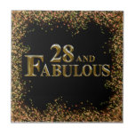 28th  Birthday  Ceramic Tile<br><div class="desc">Fabulous Birthday Products!</div>