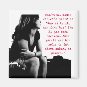293821250_a316282e89, Viritious Woman Proverbs ... Magnet