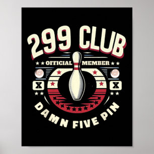 299 Club Official Member Adult Humour Funny Five P Poster