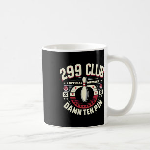 299 Club Official Member Adult Humour Funny Ten Pi Coffee Mug