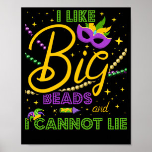 29.Carnival Mardi Gras for a Mardi gras Fan Poster