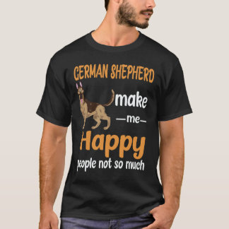 29 German Shepherd Make Me Happy People Not So Muc T-Shirt