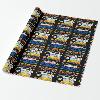 29.Is It June Yet School Funny Bus Driver Wrapping Paper