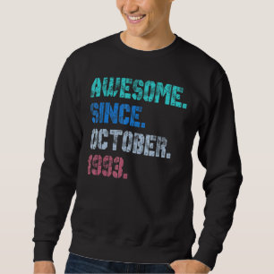 29 Years Old Awesome Since October 1993 29th Birt Sweatshirt
