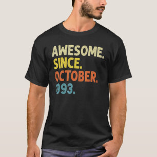 29 Years Old Awesome Since October 1993 29th Birt T-Shirt