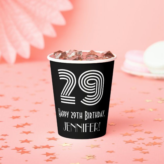 29th Birthday — Art Deco Inspired Look “29” + Name Paper Cups (Insitu)