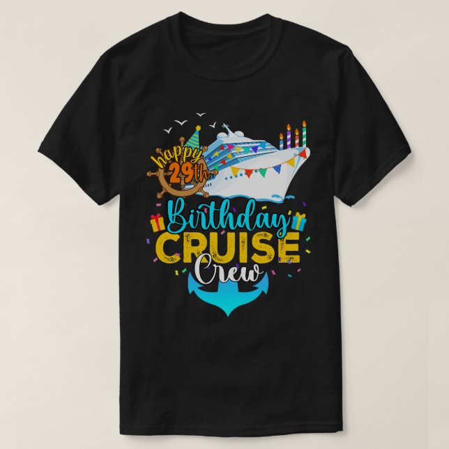 29th Birthday Cruise Crew T-Shirt (Design Front)