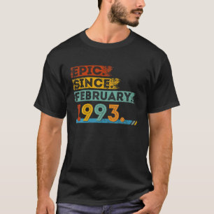 29Th Birthday For 29 Year Old Epic Since February T-Shirt