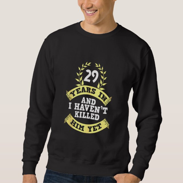 29th Wedding Anniversary  For Her Sweatshirt (Front)