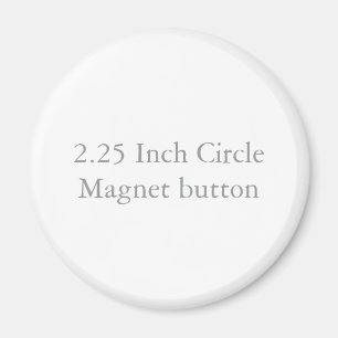 2.25 Inch Circle Magnet Button