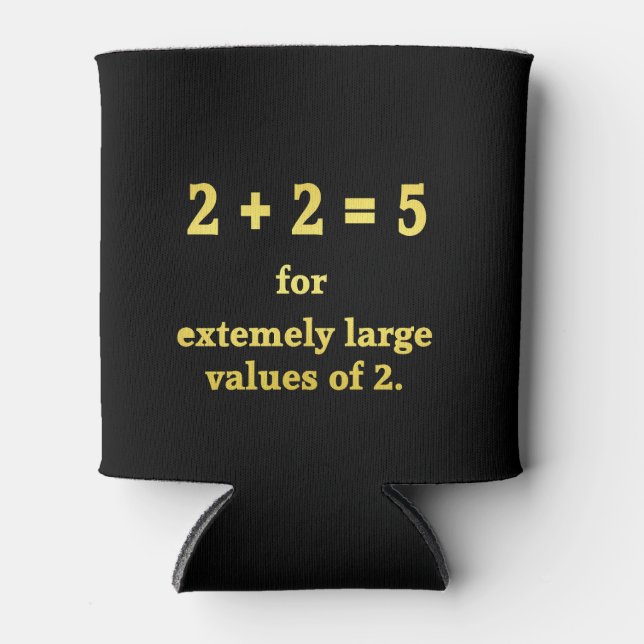 2 + 2 = 5  Funny Math Joke Can Cooler (Front)
