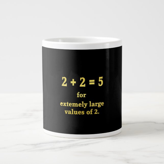 2 + 2 = 5  Funny Math Joke Large Coffee Mug (Front)