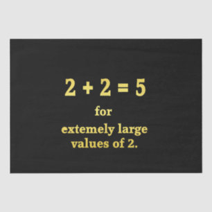 2 + 2 = 5 Funny Math Joke Tissue Paper