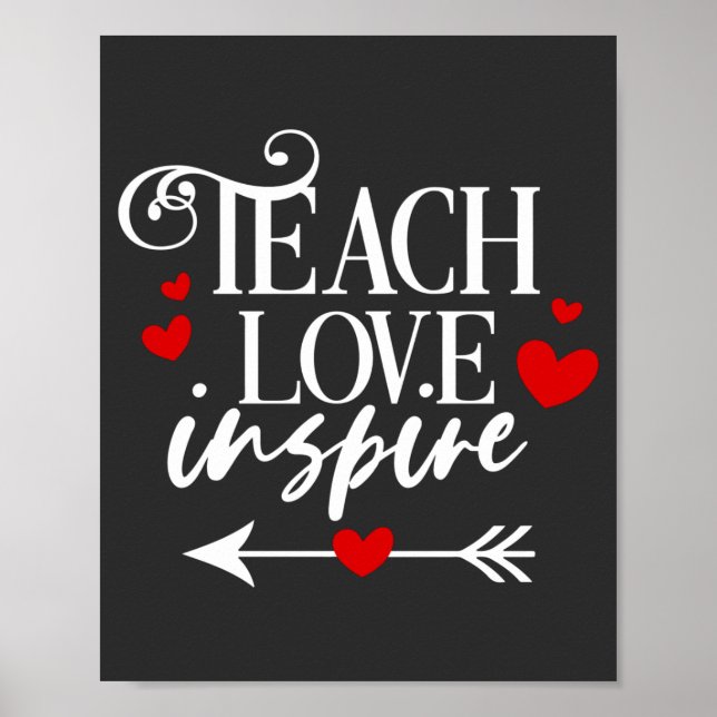 2/2 Teach Love Inspire Shirt kindergarten teachers Poster (Front)