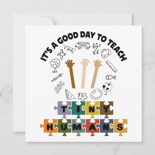 2/4, It's A Good Day To Teach Tiny Humans, Teacher Invitation (Front)