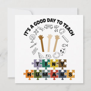 2/4, It's A Good Day To Teach Tiny Humans, Teacher Invitation