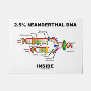 2.5% Neanderthal DNA Inside Biology Geek Humour Doormat